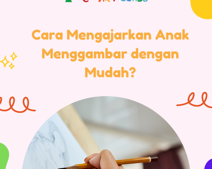 Mengajarkan Anak Menggambar